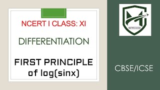 first principle of logsinx I class 11 XI I ncert I cbse I icse I differentiation [upl. by Aitekram]