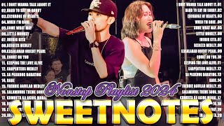 OPM Love Songs 2024💖Sweetnotes Nonstop Playlist 2024💖Best of OPM Love Songs 2024💖Sweetnotes Playlist [upl. by Esnahc697]