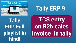 tcs on sale of goods entry in tally  tcs output 01 auto calculation in tally  tally prime [upl. by Iur682]