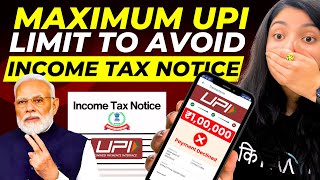 UPI Limit to Avoid Income Tax Notice  UPI Transaction Limit in 2024 [upl. by Aset]