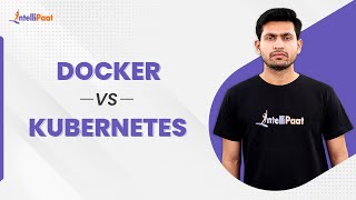 Docker Vs Kubernetes  Kubernetes And Docker Tutorial  DevOps Tools  Intellipaat [upl. by Kcirddehs]