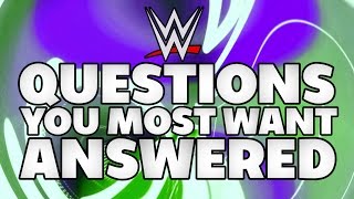 WWE Questions You Most Want Answered Jan 20 [upl. by Salisbarry]