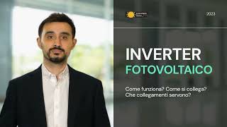 INVERTER FOTOVOLTAICO  Come funziona e dove installarlo [upl. by Carlson]