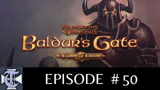 Durlags Tower Final Boss and the Travel Back Ulgoths Beard  Episode 50  Baldurs Gate 1 EE [upl. by Halet452]