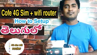 Cofe 4G sim  wifi router setup in telugu  By Telugu Tech Expansion [upl. by Alacim462]