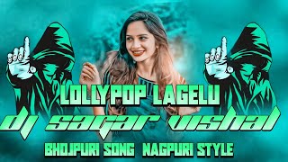 LOLLIPOP LAGELU PAWAN SINGH BHOJPURI SONG DJ REMIX TAPA TAP 5G VS MUSIC LATEHAR NAGPURI [upl. by Gnov]