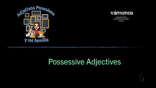 POSSESSIVE ADJECTIVES [upl. by Dylana]