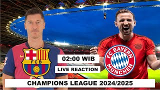 BARCELONA VS BAYERN MUNICH LIVE REACTION  CHAMPIONS LEAGUE 20242025  SIARAN LANGSUNG [upl. by Raphael138]