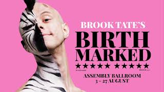 Brook Tates Birthmarked  Edinburgh Fringe 2023 [upl. by Lamson]