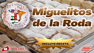 MIGUELITOS DE LA RODA Incluye Receta [upl. by Repard]