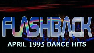 The Eurodance Era Flashback to April 1995 Dance Hits [upl. by Asabi]