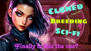 CLONES BREEDING SCIFI ADNROID clone listener ASMR f4m PT 5 [upl. by Lahcsap]