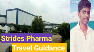 Strides Pharma Science Limited  How To reach Strides Pharma Banglore  Strides Pharma Jigani [upl. by Hiram]