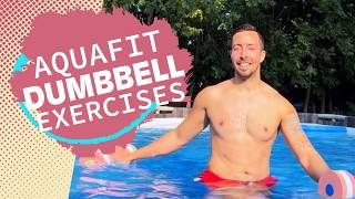 15 Aqua Fitness Exercises with Water Dumbbells [upl. by Head]