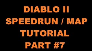 RyuQuezacotl  Diablo II Map Tutorial Part 7 [upl. by Mcnelly]