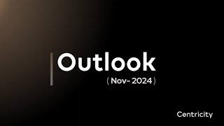 Monthly Outlook Update by Centricity  November 2024 [upl. by Recneps]