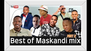 MASKANDI MIX PART 2  EMENDWENI FT GASTENI  MIX BY MZEEKAY [upl. by Ytiak]