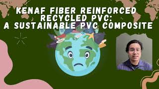 J059  Kenaf Fiber Reinforced Recycled PVC A Sustainable PVC Composite [upl. by Areval]