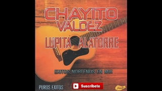 Chayito Valdez y Lupita Alatorre  2 Grandes Con Norteno Mix [upl. by Gillespie]