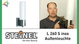 STEINEL L 260 S inox  Design Sensor Außenleuchte watt24Video Nr 110 [upl. by Annej]