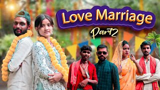 Love Marriage part 2 Comedy video  RR SERIES [upl. by Ulphiah]