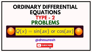 4 ODE  Type 2 RHS  cos ax or sin ax  Unit 3  21MAB101T [upl. by Anipsed]