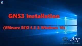 Installing GNS3 version 210 on ESXi 65 amp Windows 10 [upl. by Mitzie]