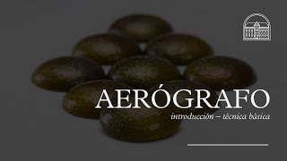 Aerógrafo  Introducción  Aula SABOR  Cursos en linea [upl. by Copeland]