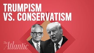 Is Trumpism the New Conservatism [upl. by Crosby]