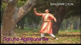 Daruno Agnibane Re  Srikanto Acharya  Rabindra Sangeet Hits [upl. by Jane]