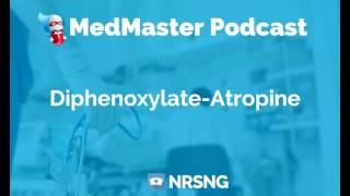 DiphenoxylateAtropine Nursing Considerations Side Effects and Mechanism of Action [upl. by Anad]