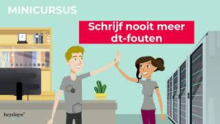 Schrijf nooit meer dtfouten MINICURSUS DTregel [upl. by Eirrehs]