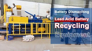 Crushed Car Batteries with This Lead Acid Battery Recycling Machine [upl. by Ewald]