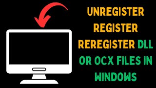 How to Unregister Register Reregister DLL or OCX Files in Windows 11 [upl. by Tse]