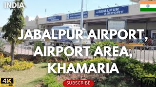 Jabalpur Airport Airport Area Khamaria Dumna Madhya Pradesh India [upl. by Flora]