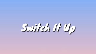 Switch It Up  Lavaado LYRICS [upl. by Batista]