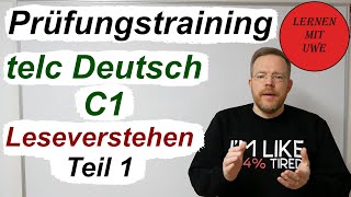 telc Deutsch C1 – Prüfung  01  Erklärung und Tipps zum Leseverstehen Teil 1 [upl. by Gnouv632]