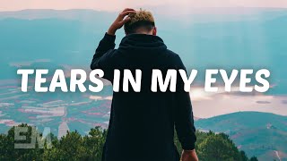 Callum Beattie  Tears In My Eyes Lyrics [upl. by Conan]