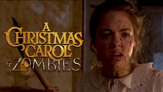 A Christmas Carol  Zombies [upl. by Gemini]