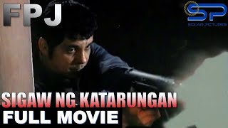 SIGAW NG KATARUNGAN  Full Movie  Action w FPJ [upl. by Aenehs]