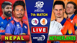 NEPAL vs NETHERLANDS CRICKET MATCH  7th MATCH  T20 WC 2024  NEP vs NED  Live score amp Commentary [upl. by Bocoj289]