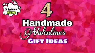 4 Handmade Valentines Day Gift Ideas  Valentines Day Gifts for Him  Handmade Gift Ideas [upl. by Beuthel508]