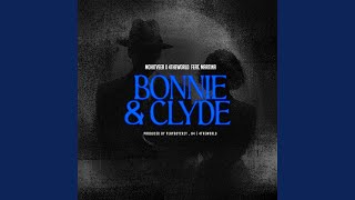 Bonnie amp Clyde feat Martina [upl. by Anilah]