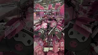 COLLEZIONE HELLO KITTY PRIMARK [upl. by Garfinkel]