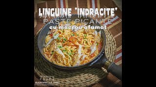 Linguine quotindracitequot Paste picante cu macrou afumat  Bucataria lui Radu [upl. by Ogires]