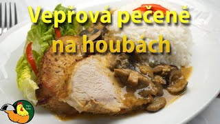 Vepřová pečeně na houbách [upl. by Nerua139]