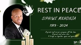 Siphiwe Mkhonza has passed away [upl. by Nithsa736]