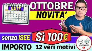 OTTOBRE ➜ PAGAMENTI e NOVITÀ INPS Sì BONUS 100€ 💶 DATE ADI ASSEGNO UNICO PENSIONI NASPI SFL INVALIDI [upl. by Bartholomew]