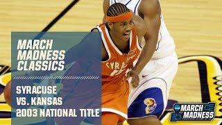 Syracuse vs Kansas 2003 National Championship  FULL GAME [upl. by Penny]