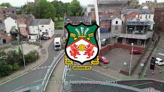 Wrexham AFC Song quotWrexham Is The Namequot [upl. by Aevin]